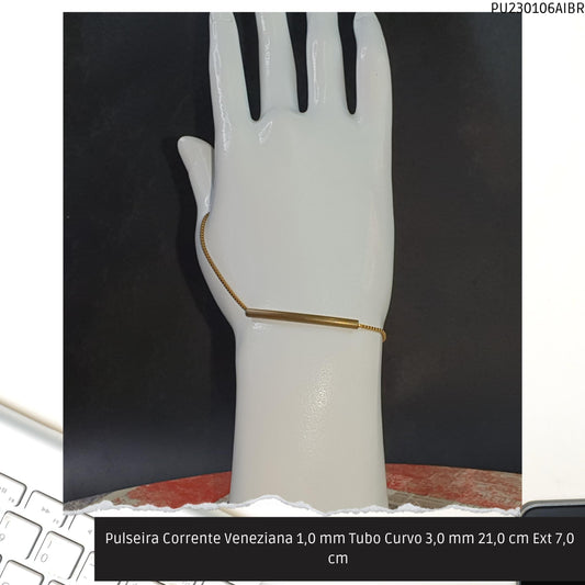 Pulseira Corrente Veneziana 1.0 mm Tubo Curvo 3.0 mm 21.0 cm Ext 7.0 cm   - Código.: PU230106AIBR  - Peso.: 2.9 gr