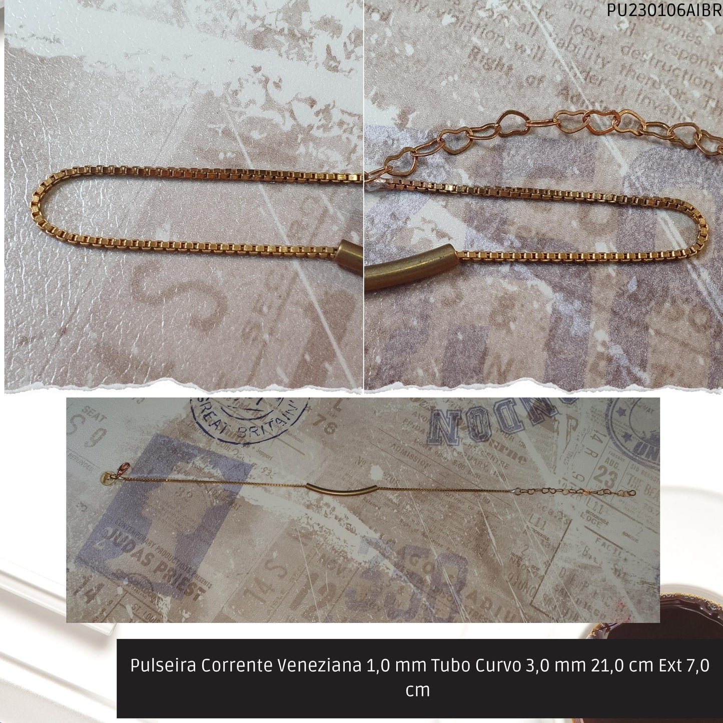 Pulseira Corrente Veneziana 1.0 mm Tubo Curvo 3.0 mm 21.0 cm Ext 7.0 cm   - Código.: PU230106AIBR  - Peso.: 2.9 gr