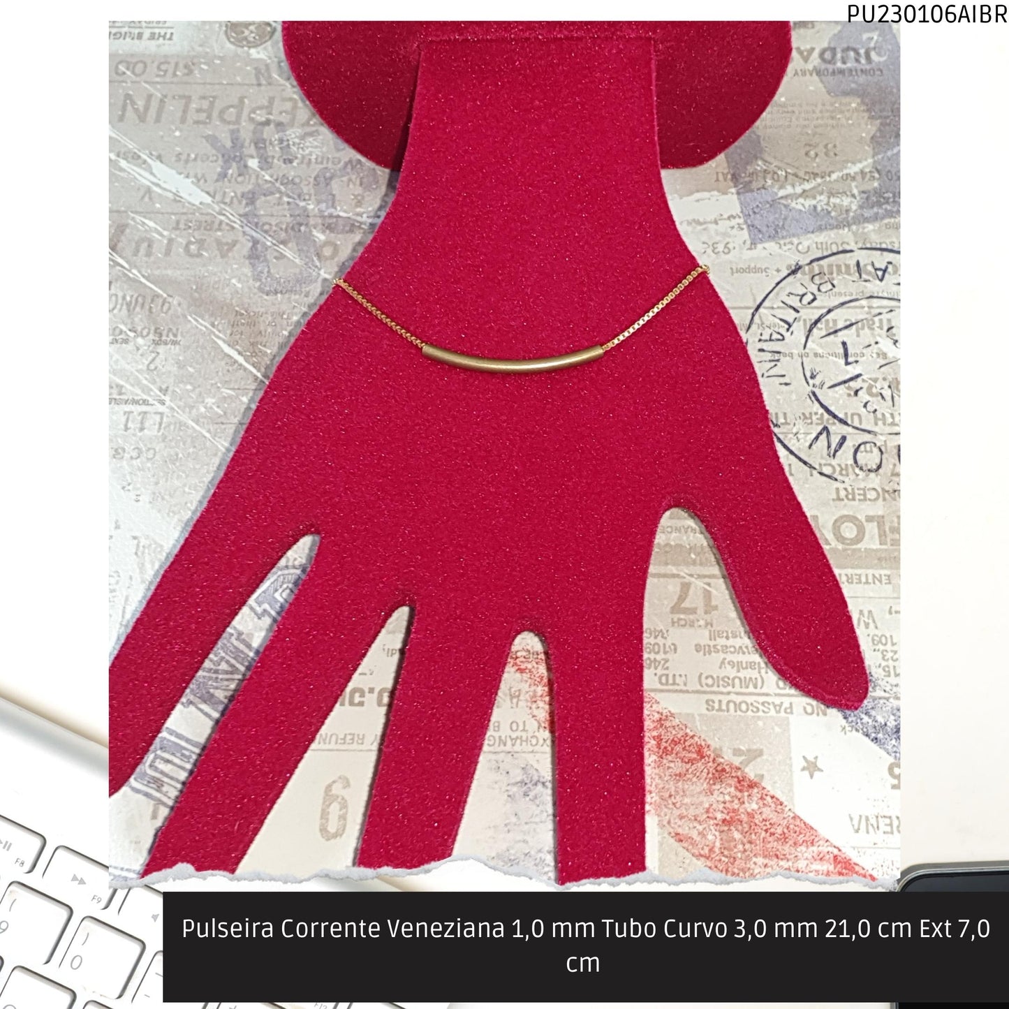 Pulseira Corrente Veneziana 1.0 mm Tubo Curvo 3.0 mm 21.0 cm Ext 7.0 cm   - Código.: PU230106AIBR  - Peso.: 2.9 gr