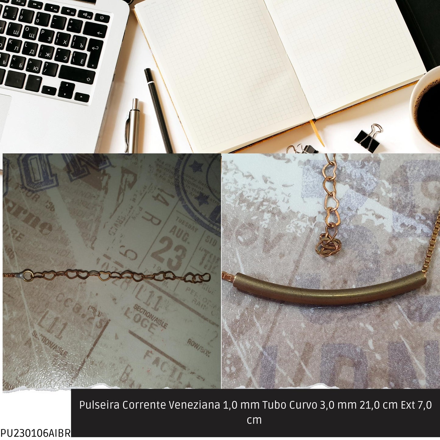 Pulseira Corrente Veneziana 1.0 mm Tubo Curvo 3.0 mm 21.0 cm Ext 7.0 cm   - Código.: PU230106AIBR  - Peso.: 2.9 gr