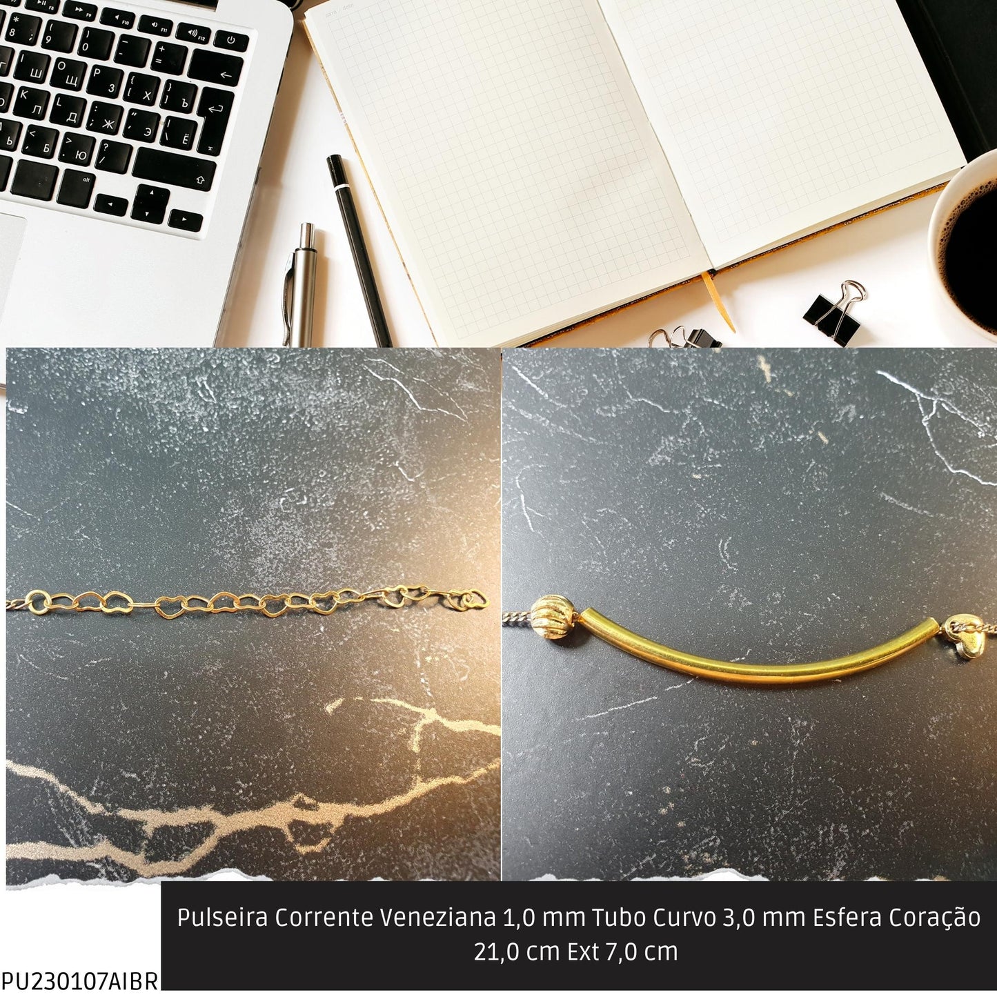 Pulseira Corrente Veneziana 1.0 mm Tubo Curvo 3.0 mm Esfera Coração 21.0 cm Ext 7.0 cm   - Código.: PU230107AIBR  - Peso.: 2.8 gr