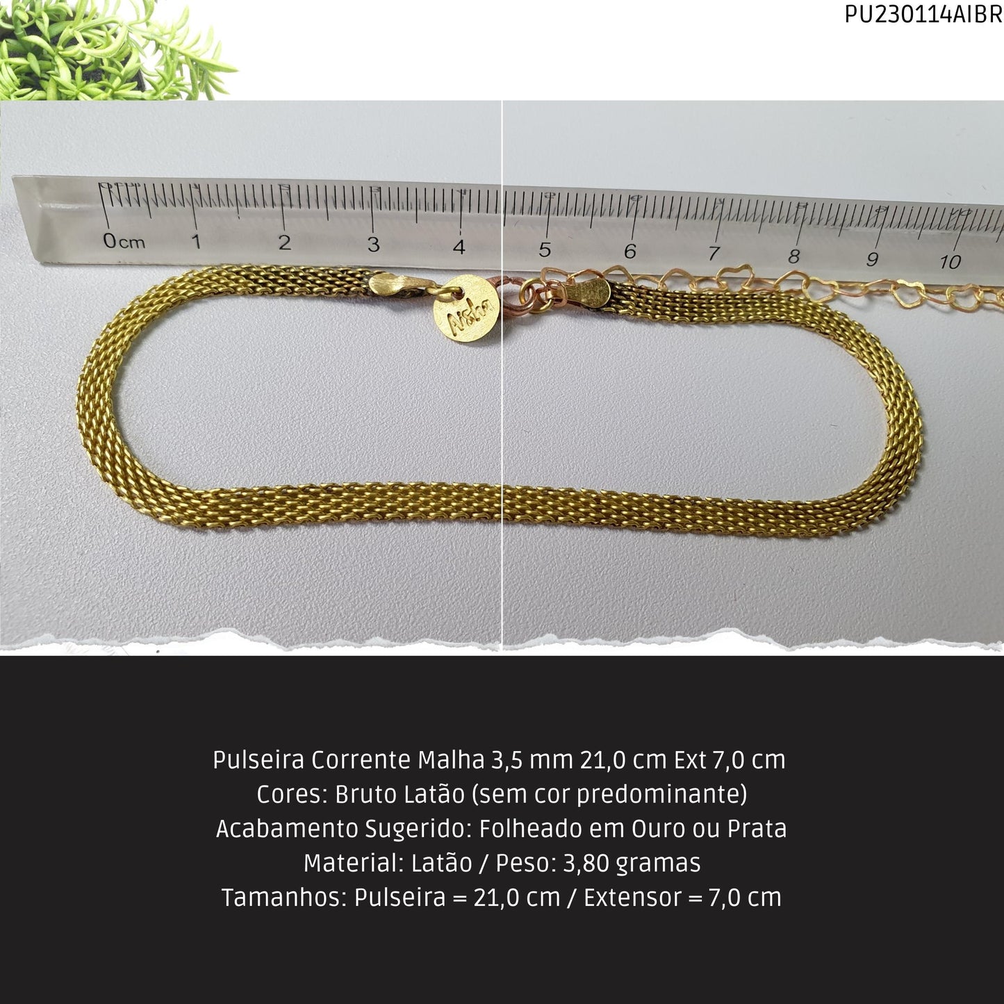 Pulseira Corrente Malha 3.5 mm 21.0 cm Ext 7.0 cm   - Código.: PU230114AIBR  - Peso.: 3.8 gr