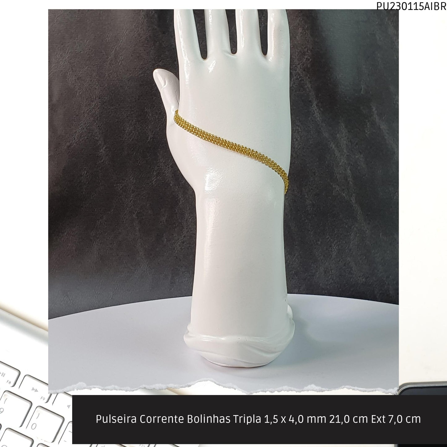Pulseira Corrente Bolinhas Tripla 1.5 x 4.0 mm 21.0 cm Ext 7.0 cm   - Código.: PU230115AIBR  - Peso.: 4.2 gr