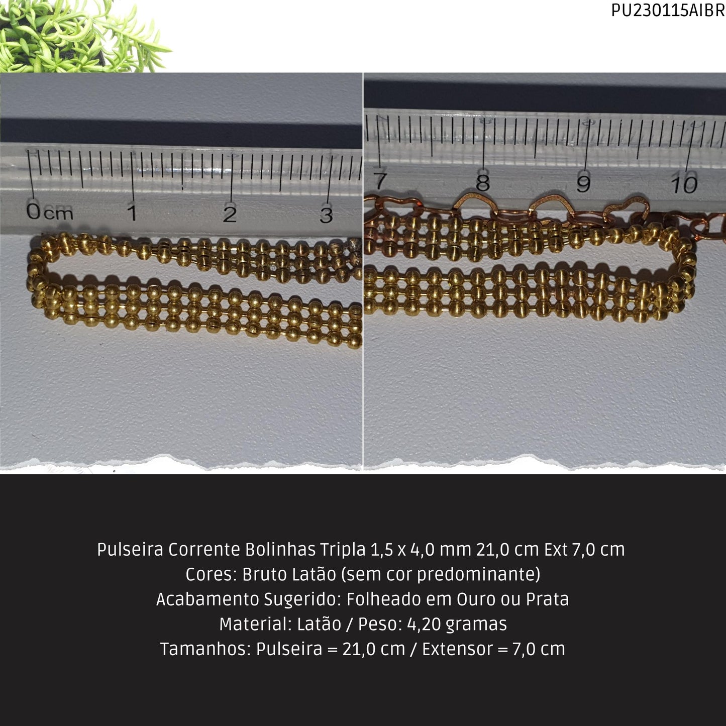 Pulseira Corrente Bolinhas Tripla 1.5 x 4.0 mm 21.0 cm Ext 7.0 cm   - Código.: PU230115AIBR  - Peso.: 4.2 gr