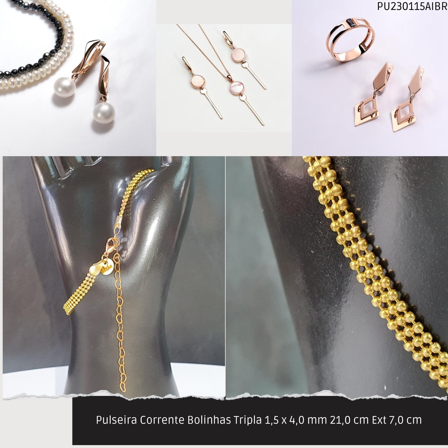 Pulseira Corrente Bolinhas Tripla 1.5 x 4.0 mm 21.0 cm Ext 7.0 cm   - Código.: PU230115AIBR  - Peso.: 4.2 gr