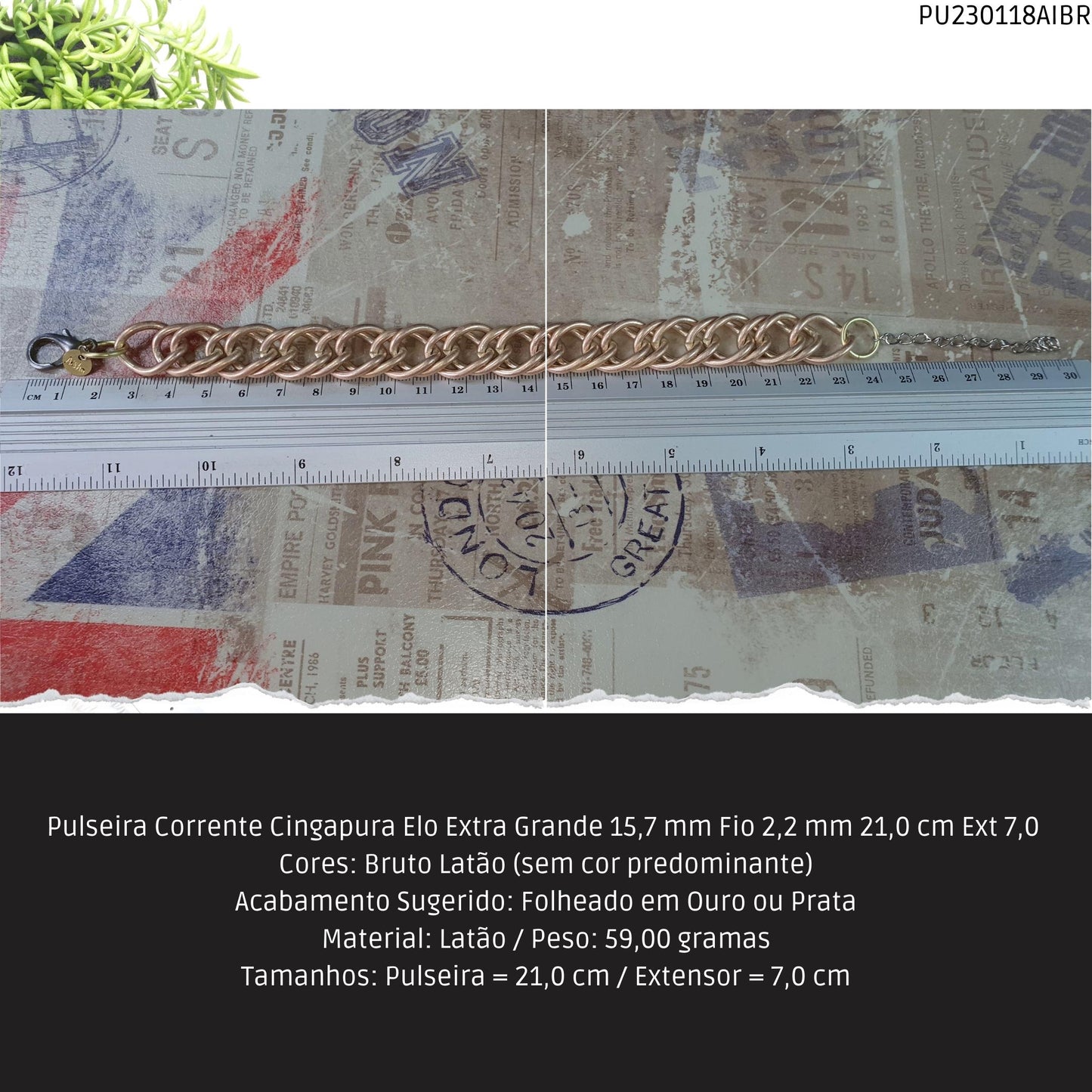 Pulseira Corrente Singapura Elo Extra Grande 15.7 mm Fio 2.2 mm 21.0 cm Ext 7.0   - Código.: PU230118AIBR  - Peso.: 59.0 gr