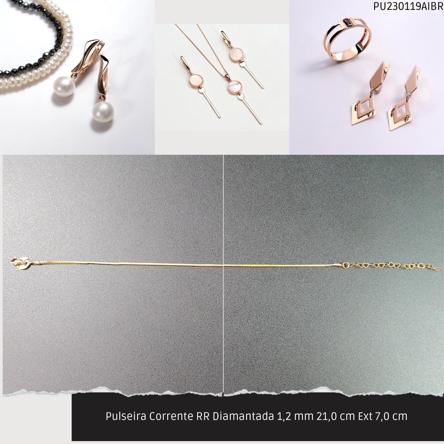 Pulseira Corrente RR Diamantada 1.2 mm 21.0 cm Ext 7.0 cm   - Código.: PU230119AIBR  - Peso.: 1.8 gr