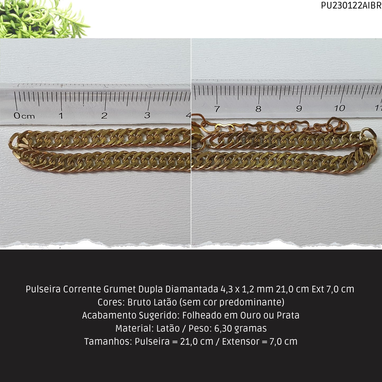 Pulseira Corrente Grumet Dupla Diamantada 4.3 x 1.2 mm 21.0 cm Ext 7.0 cm   - Código.: PU230122AIBR  - Peso.: 6.3 gr