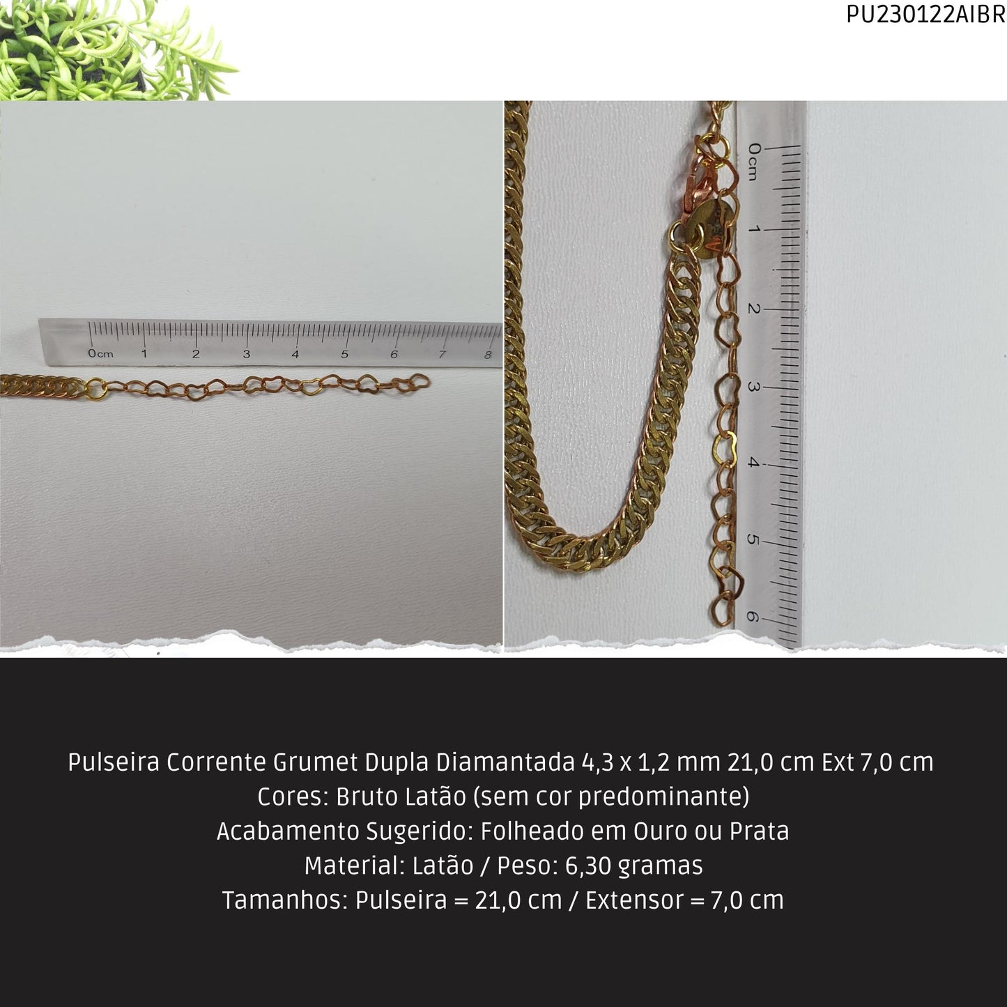 Pulseira Corrente Grumet Dupla Diamantada 4.3 x 1.2 mm 21.0 cm Ext 7.0 cm   - Código.: PU230122AIBR  - Peso.: 6.3 gr