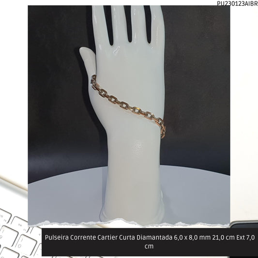 Pulseira Corrente Cartier Curta Diamantada 6.0 x 8.0 mm 21.0 cm Ext 7.0 cm   - Código.: PU230123AIBR  - Peso.: 14.0 gr