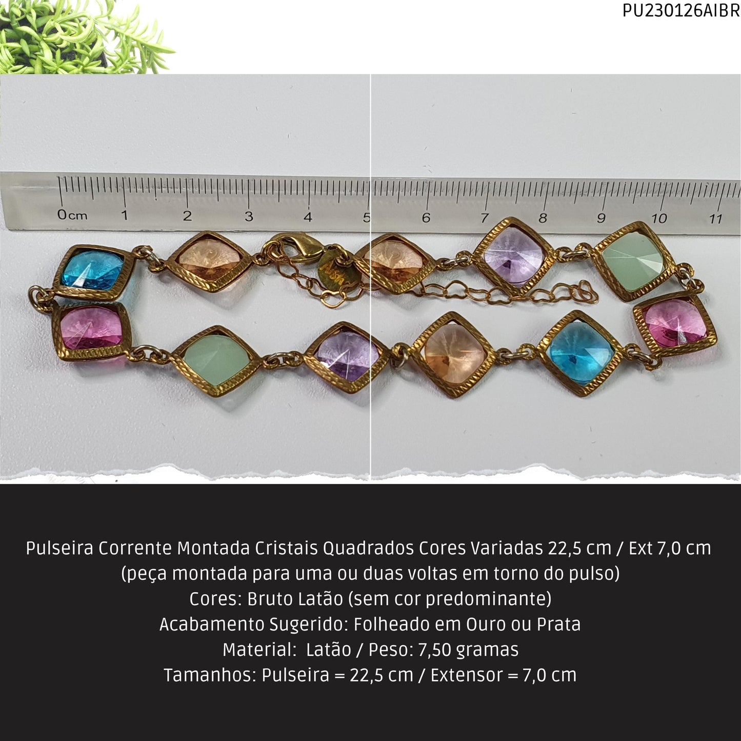 Pulseira Corrente Montada Cristais Quadrados Cores Variadas 22.5 cm / Ext 7.0 cm   - Código.: PU230126AIBR  - Peso.: 7.5 gr