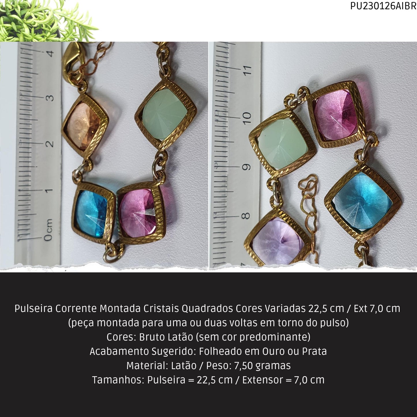 Pulseira Corrente Montada Cristais Quadrados Cores Variadas 22.5 cm / Ext 7.0 cm   - Código.: PU230126AIBR  - Peso.: 7.5 gr