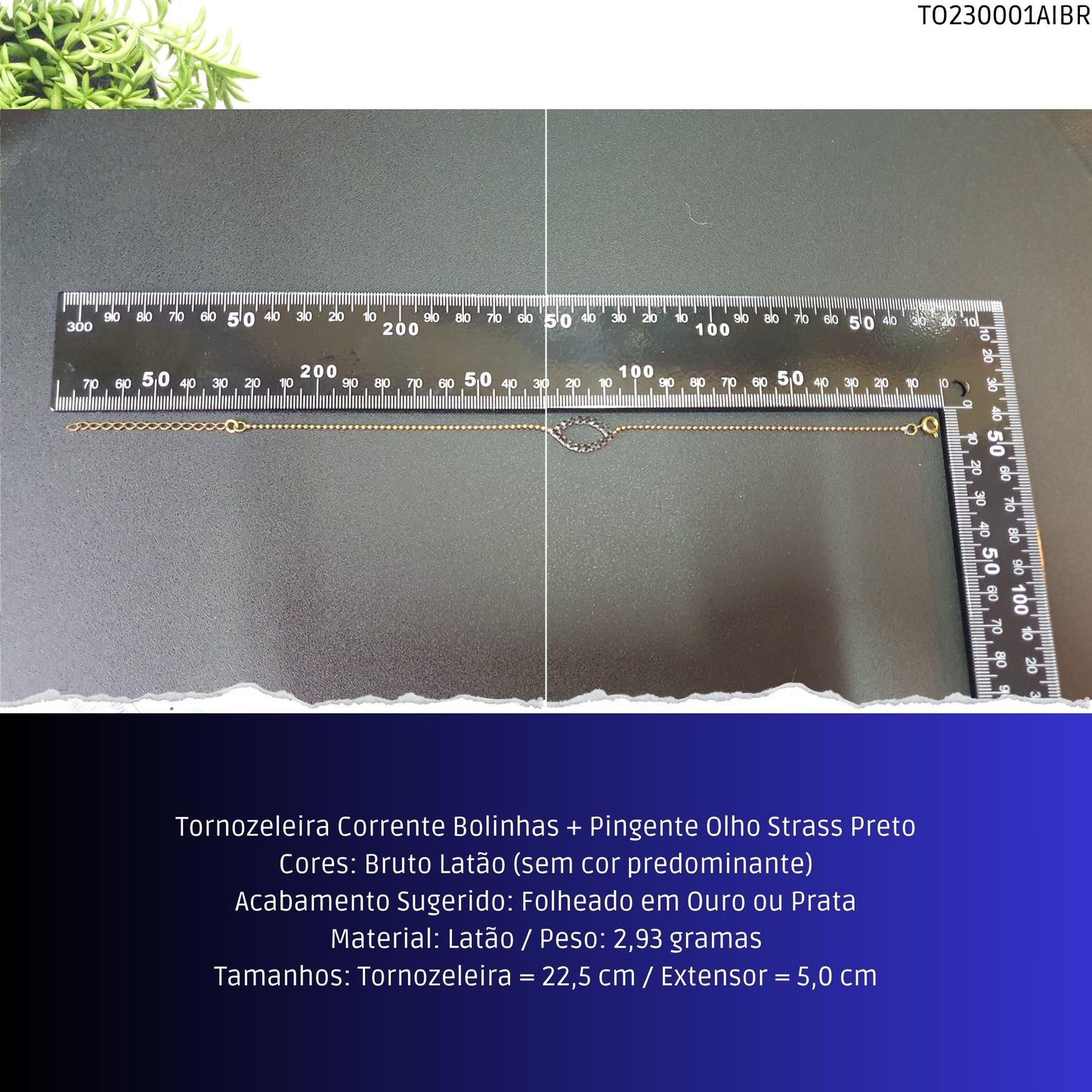 Tornozeleira Corrente Bolinhas + Pingente Olho Strass Preto  - Código.: TO230001AIBR  - Peso.: 2.9 gr