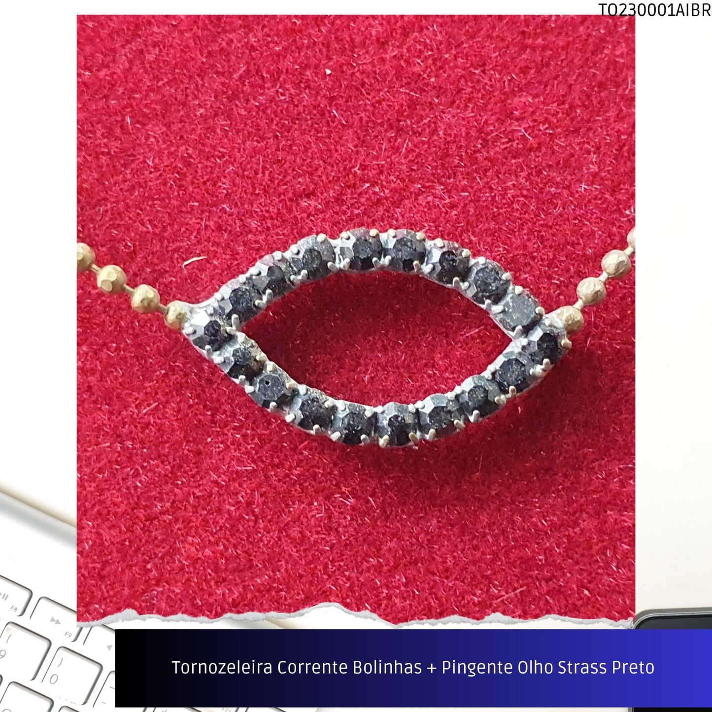 Tornozeleira Corrente Bolinhas + Pingente Olho Strass Preto  - Código.: TO230001AIBR  - Peso.: 2.9 gr
