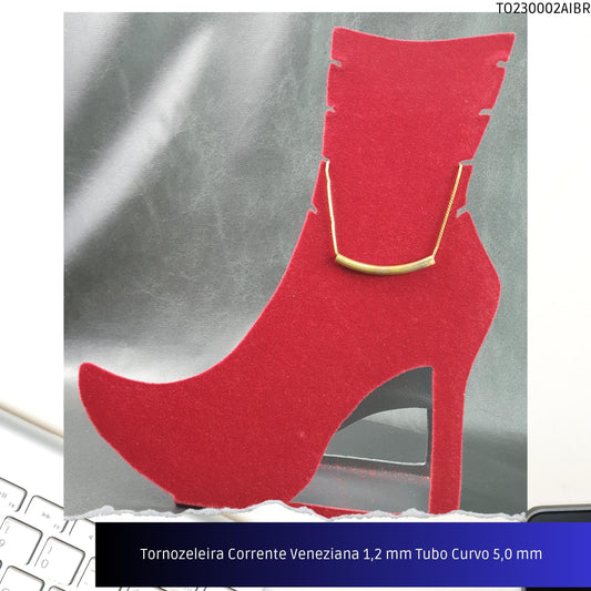 Tornozeleira Corrente Veneziana 1.2 mm Tubo Curvo 5.0 mm   - Código.: TO230002AIBR  - Peso.: 4.0 gr