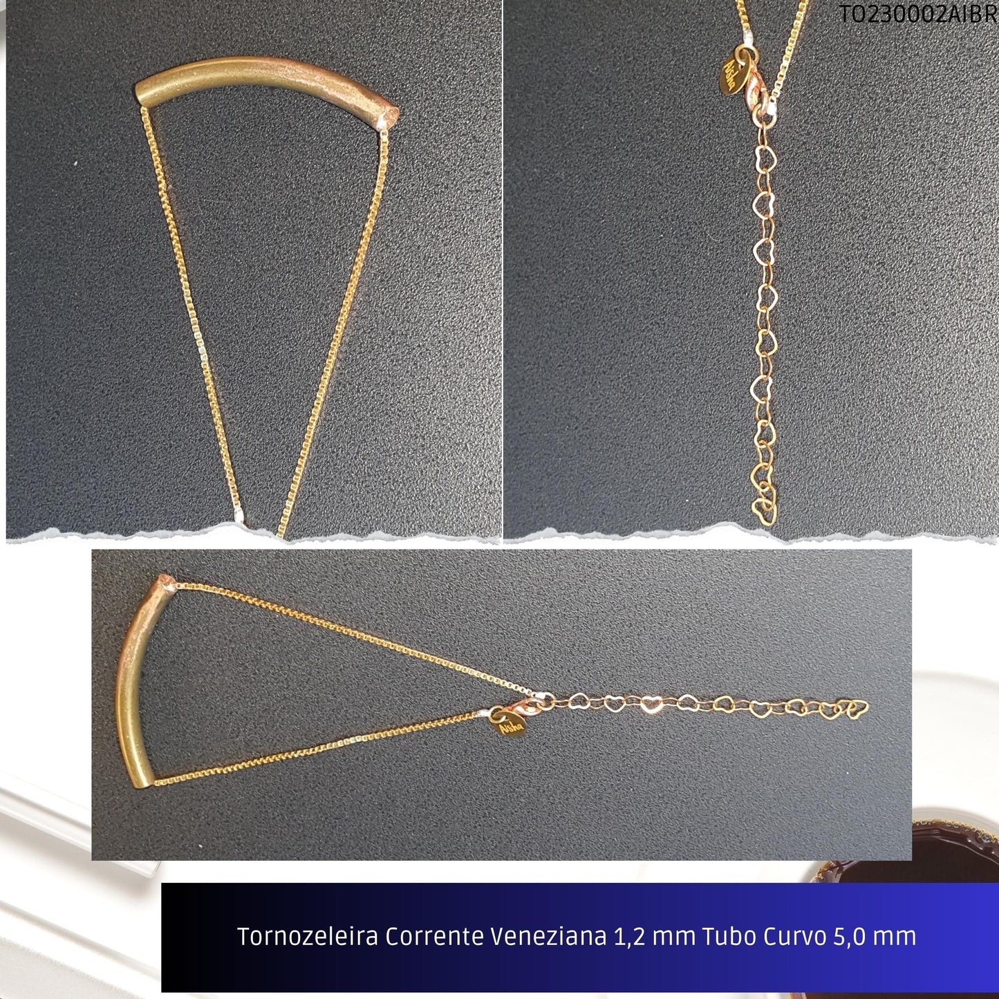 Tornozeleira Corrente Veneziana 1.2 mm Tubo Curvo 5.0 mm   - Código.: TO230002AIBR  - Peso.: 4.0 gr