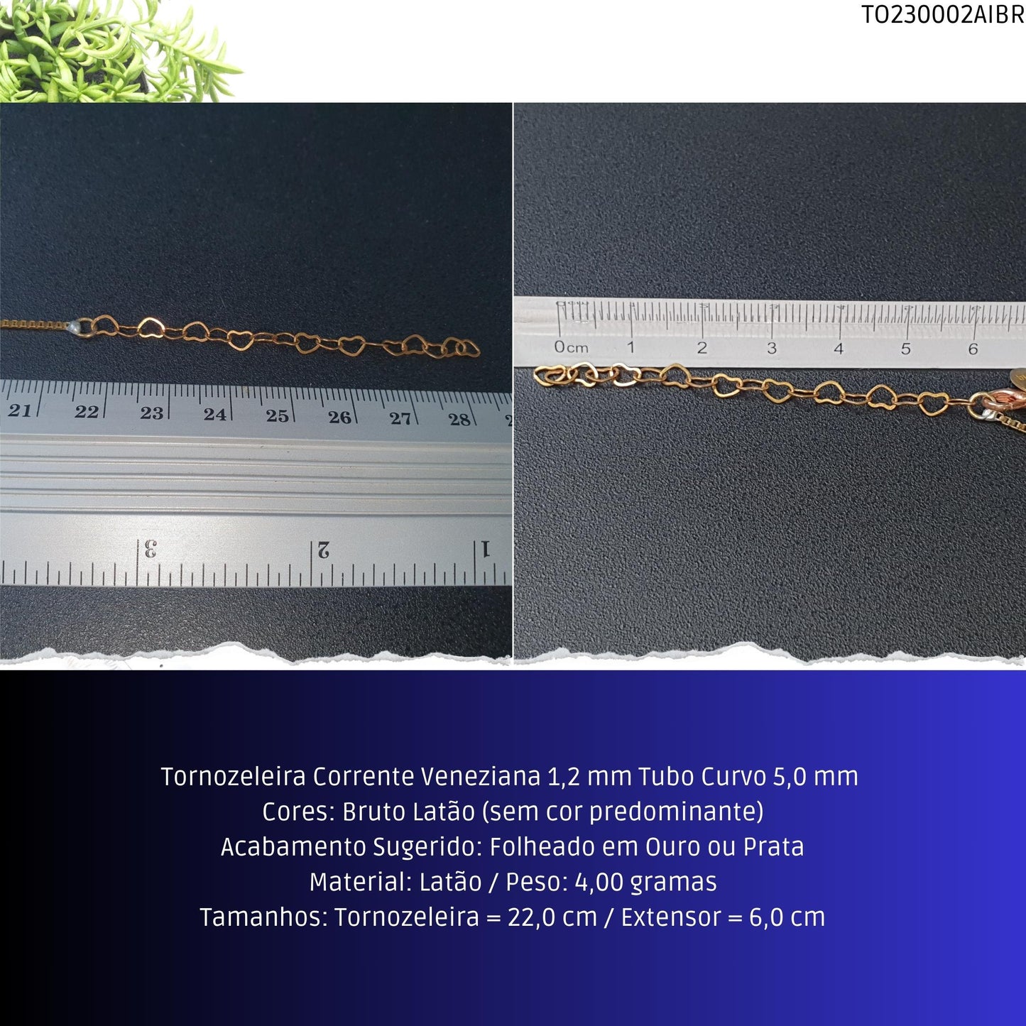 Tornozeleira Corrente Veneziana 1.2 mm Tubo Curvo 5.0 mm   - Código.: TO230002AIBR  - Peso.: 4.0 gr