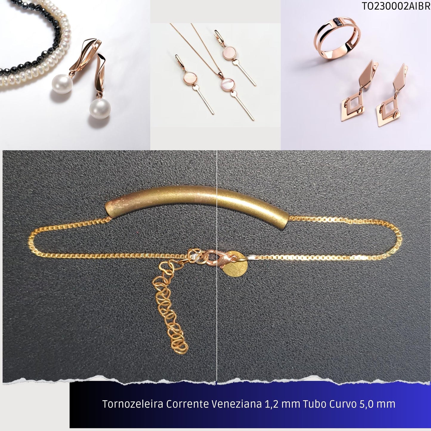 Tornozeleira Corrente Veneziana 1.2 mm Tubo Curvo 5.0 mm   - Código.: TO230002AIBR  - Peso.: 4.0 gr