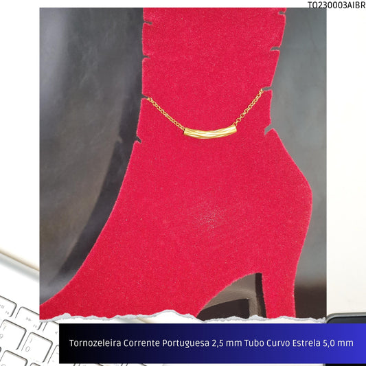 Tornozeleira Corrente Portuguesa 2.5 mm Tubo Curvo Estrela 5.0 mm   - Código.: TO230003AIBR  - Peso.: 3.4 gr