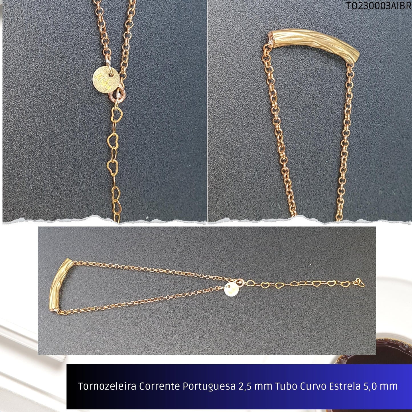Tornozeleira Corrente Portuguesa 2.5 mm Tubo Curvo Estrela 5.0 mm   - Código.: TO230003AIBR  - Peso.: 3.4 gr