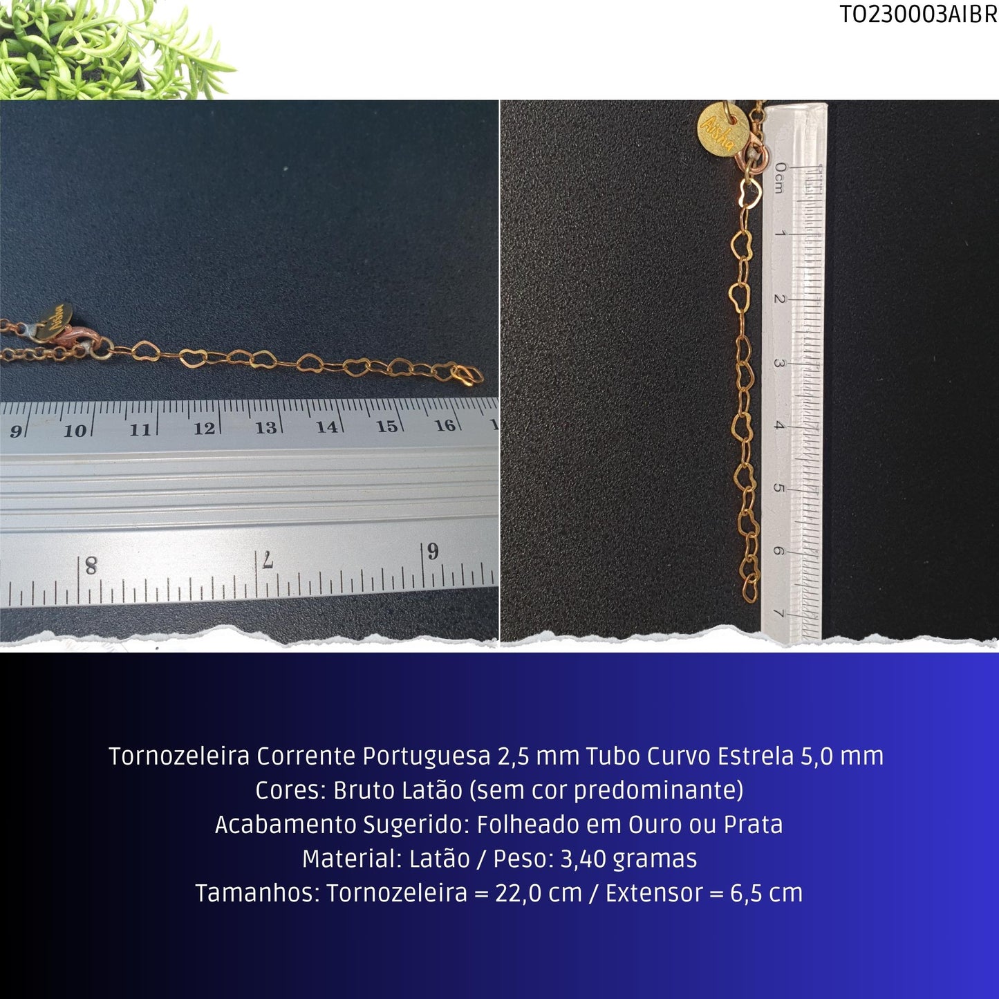 Tornozeleira Corrente Portuguesa 2.5 mm Tubo Curvo Estrela 5.0 mm   - Código.: TO230003AIBR  - Peso.: 3.4 gr