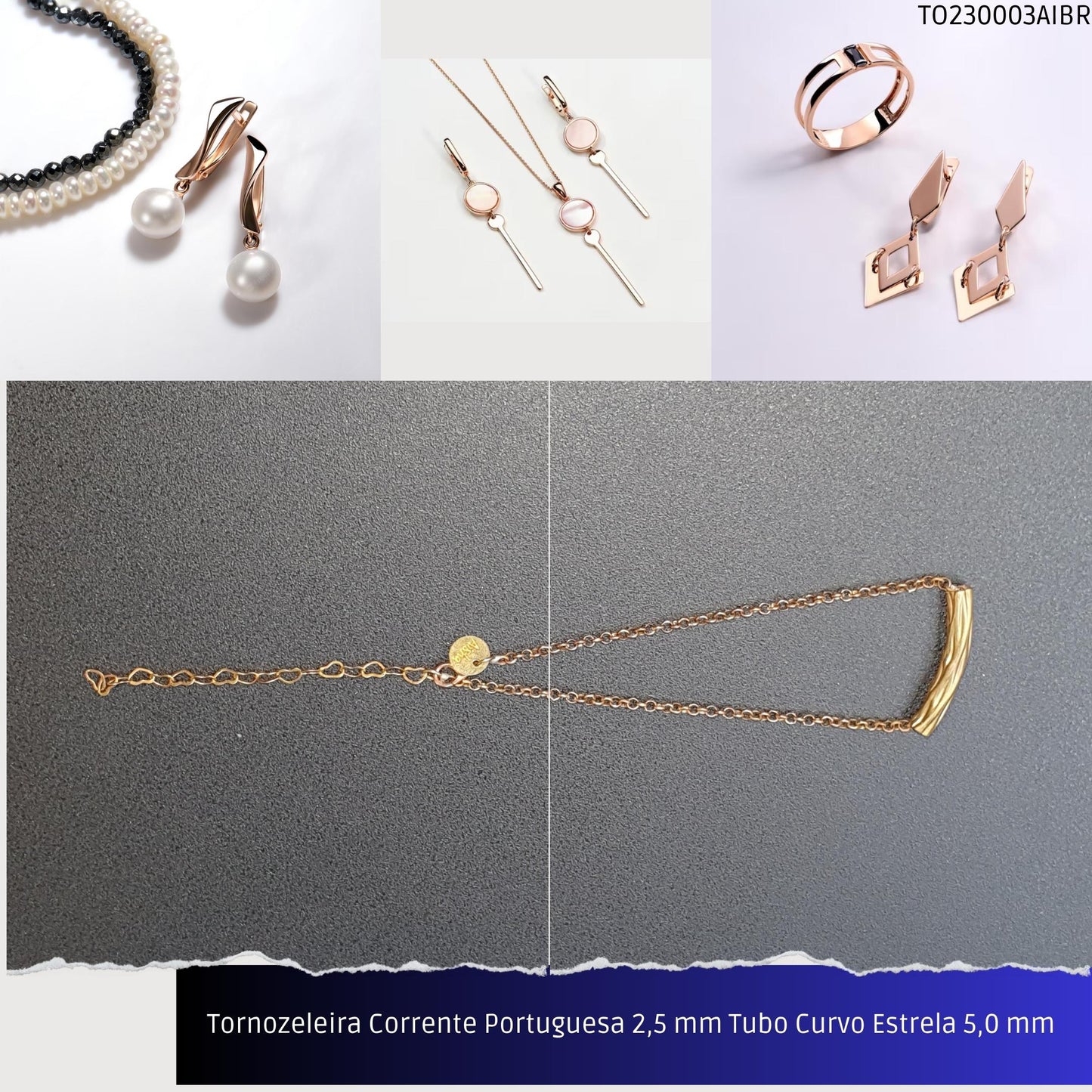 Tornozeleira Corrente Portuguesa 2.5 mm Tubo Curvo Estrela 5.0 mm   - Código.: TO230003AIBR  - Peso.: 3.4 gr