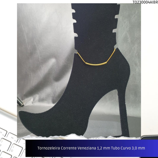 Tornozeleira Corrente Veneziana 1.2 mm Tubo Curvo 3.0 mm   - Código.: TO230004AIBR  - Peso.: 3.0 gr