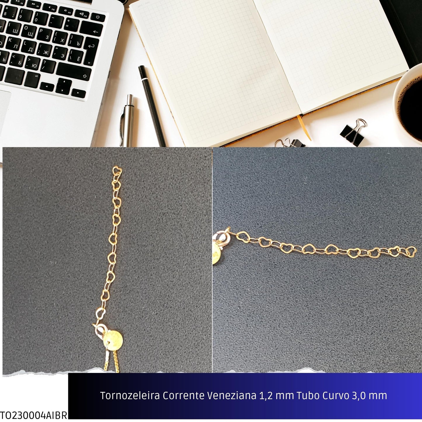 Tornozeleira Corrente Veneziana 1.2 mm Tubo Curvo 3.0 mm   - Código.: TO230004AIBR  - Peso.: 3.0 gr
