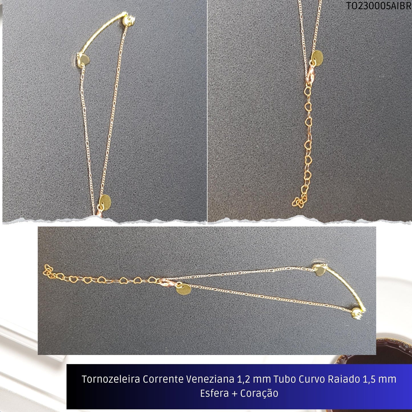 Tornozeleira Corrente Veneziana 1.2 mm Tubo Curvo Raiado 1.5 mm Esfera + Coração  - Código.: TO230005AIBR  - Peso.: 2.5 gr