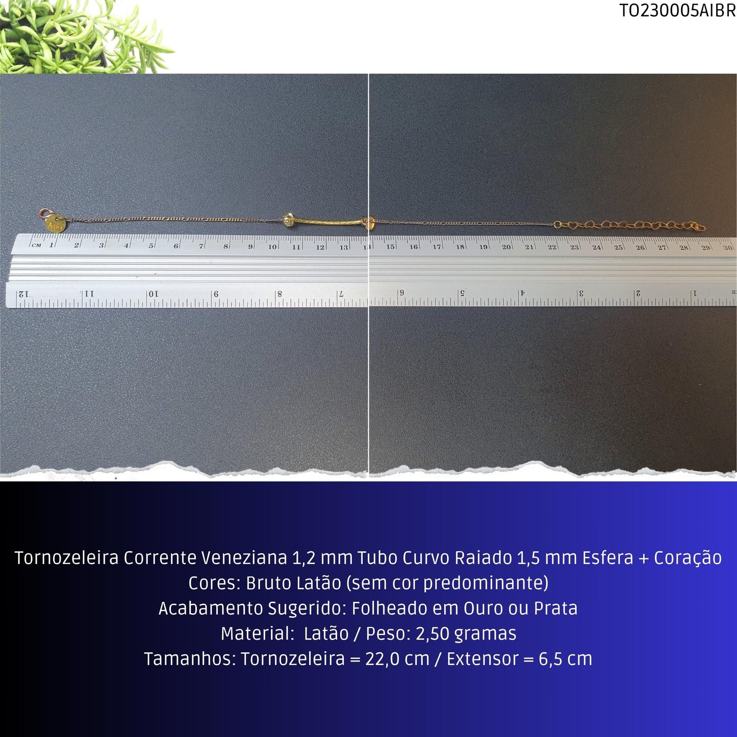 Tornozeleira Corrente Veneziana 1.2 mm Tubo Curvo Raiado 1.5 mm Esfera + Coração  - Código.: TO230005AIBR  - Peso.: 2.5 gr