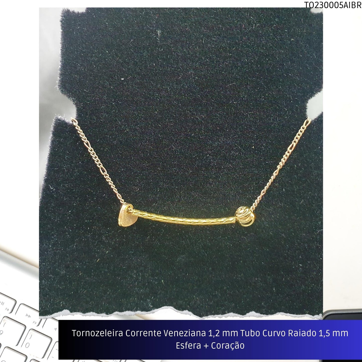 Tornozeleira Corrente Veneziana 1.2 mm Tubo Curvo Raiado 1.5 mm Esfera + Coração  - Código.: TO230005AIBR  - Peso.: 2.5 gr