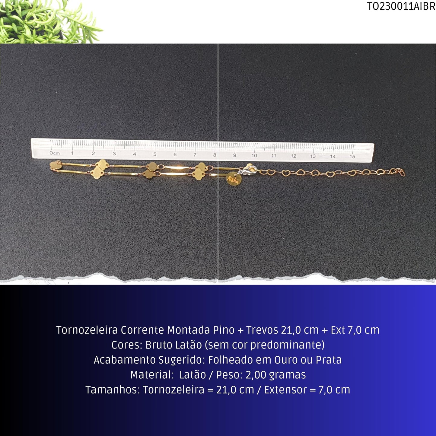 Tornozeleira Corrente Montada Pino + Trevos 21.0 cm + Ext 7.0 cm  - Código.: TO230011AIBR  - Peso.: 2.0 gr