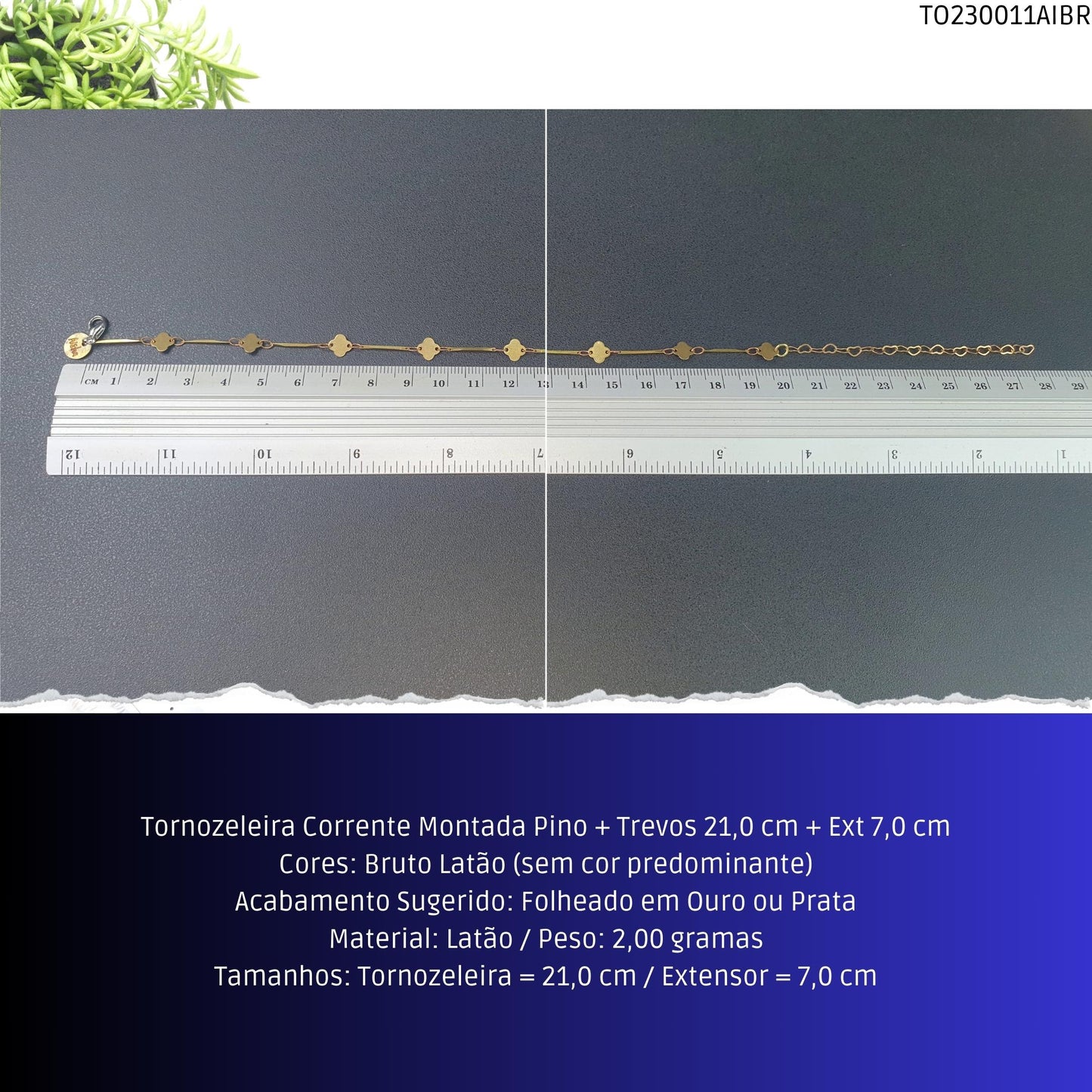 Tornozeleira Corrente Montada Pino + Trevos 21.0 cm + Ext 7.0 cm  - Código.: TO230011AIBR  - Peso.: 2.0 gr
