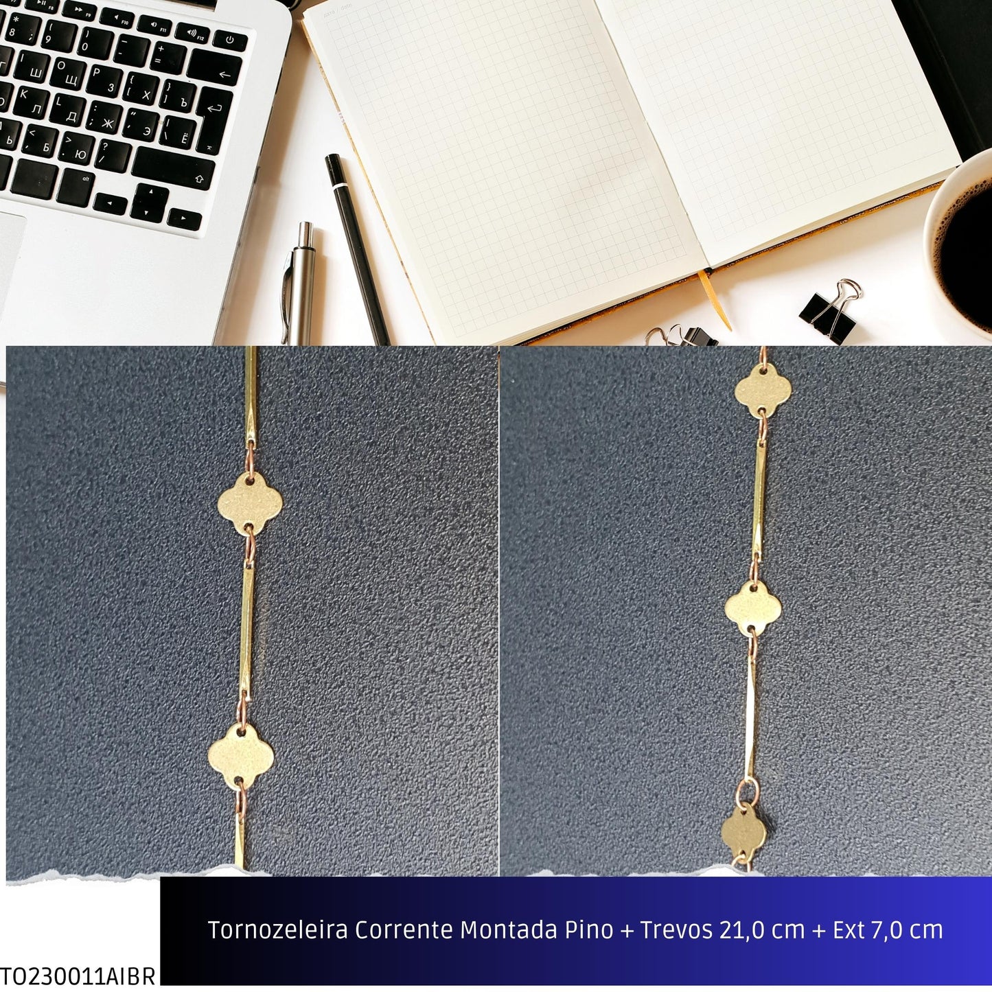 Tornozeleira Corrente Montada Pino + Trevos 21.0 cm + Ext 7.0 cm  - Código.: TO230011AIBR  - Peso.: 2.0 gr