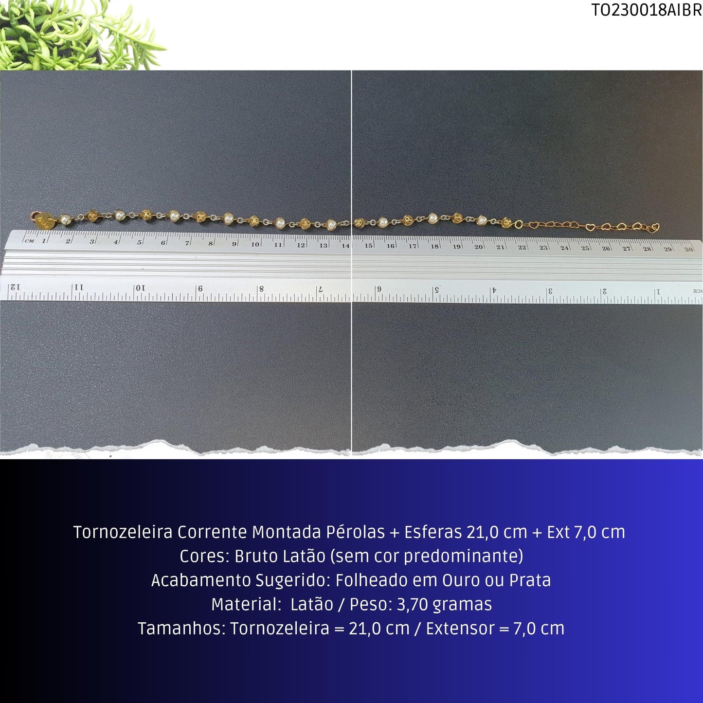 Tornozeleira Corrente Montada Pérolas + Esferas 21.0 cm + Ext 7.0 cm   - Código.: TO230018AIBR  - Peso.: 3.7 gr