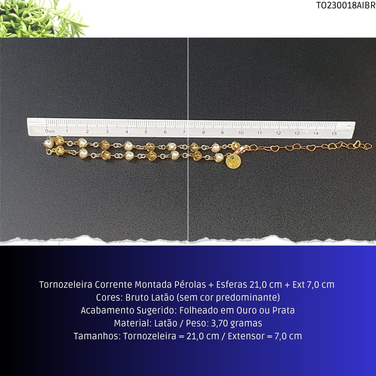 Tornozeleira Corrente Montada Pérolas + Esferas 21.0 cm + Ext 7.0 cm   - Código.: TO230018AIBR  - Peso.: 3.7 gr