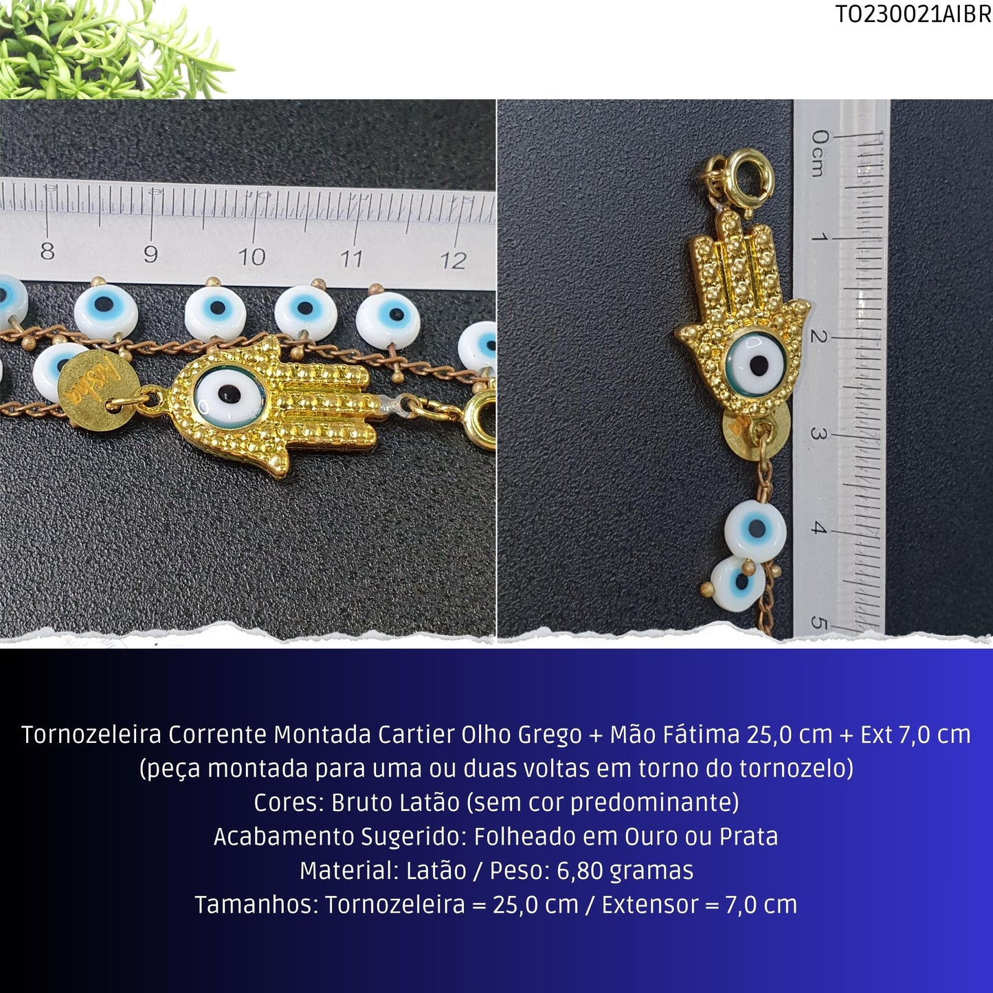 Tornozeleira Corrente Montada Cartier Olho Grego + Mão Fátima 21.0 cm + Ext 7.0 cm  - Código.: TO230021AIBR  - Peso.: 6.8 gr