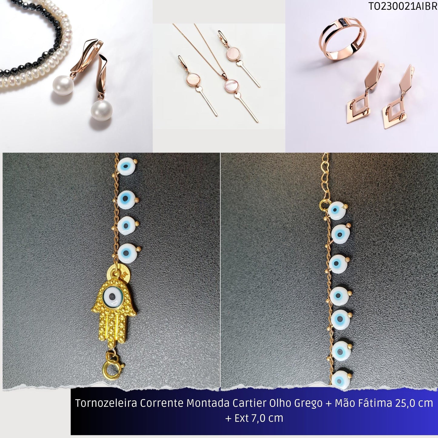 Tornozeleira Corrente Montada Cartier Olho Grego + Mão Fátima 21.0 cm + Ext 7.0 cm  - Código.: TO230021AIBR  - Peso.: 6.8 gr
