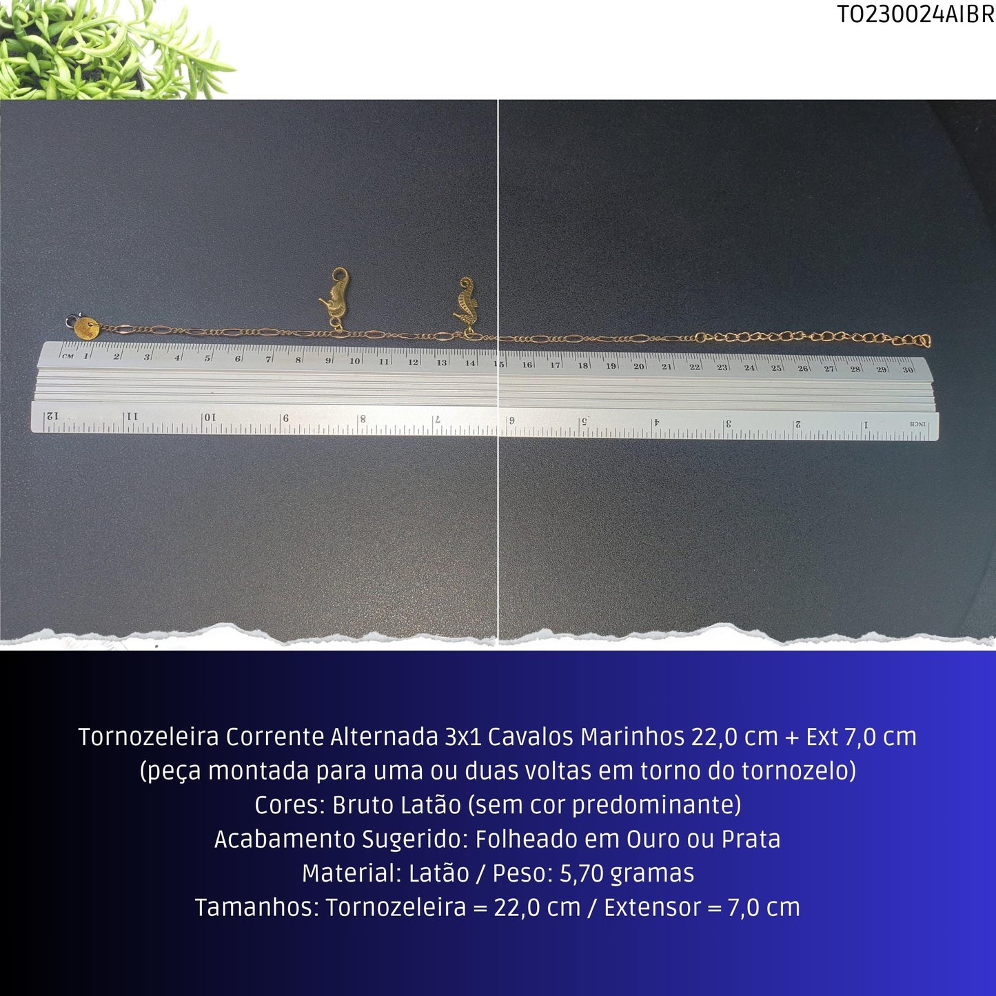 Tornozeleira Corrente Alternada 3x1 Cavalos Marinhos 22.0 cm + Ext 7.0 cm  - Código.: TO230024AIBR  - Peso.: 5.7 gr