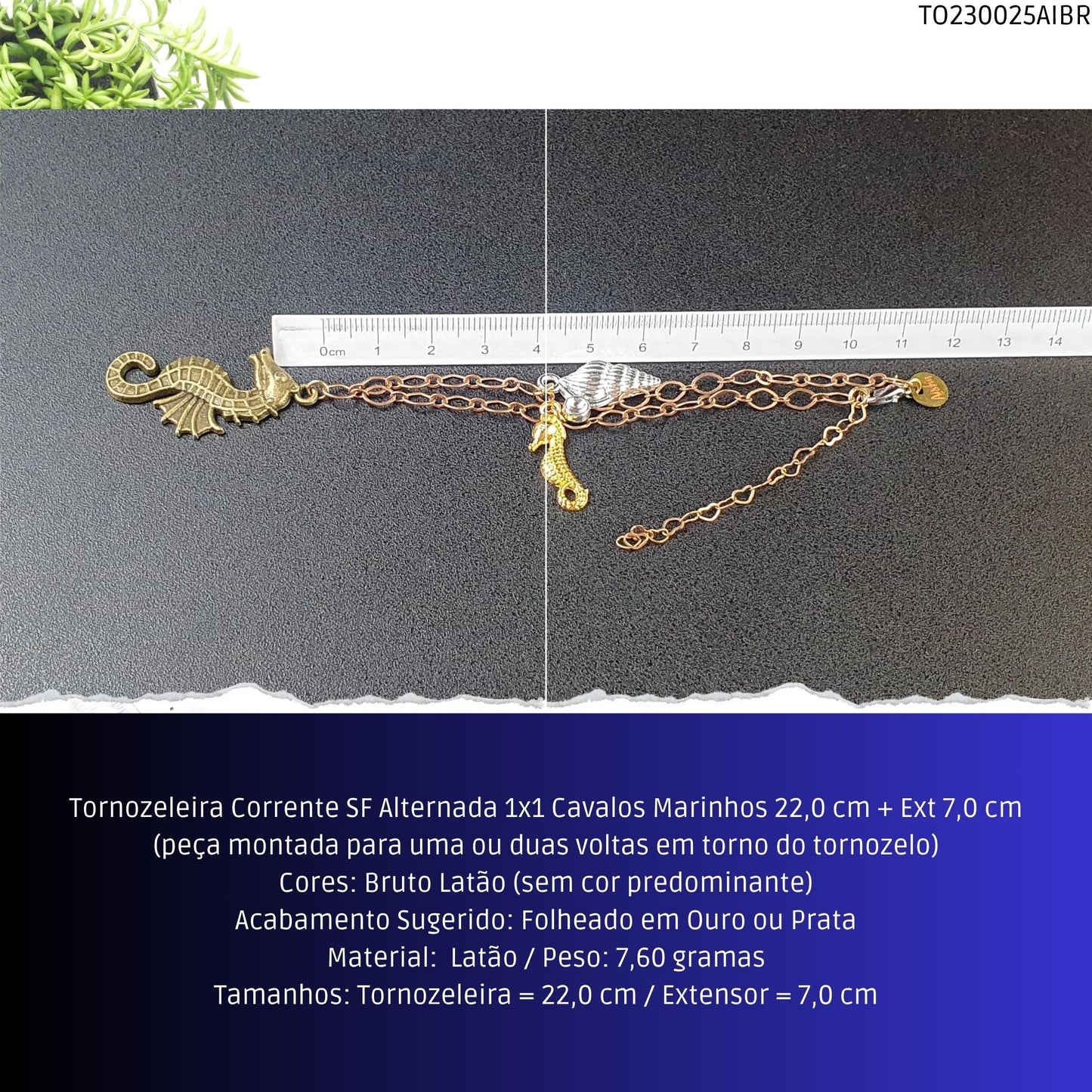 Tornozeleira Corrente SF Alternada 1x1 Cavalos Marinhos 22.0 cm + Ext 7.0 cm  - Código.: TO230025AIBR  - Peso.: 7.6 gr